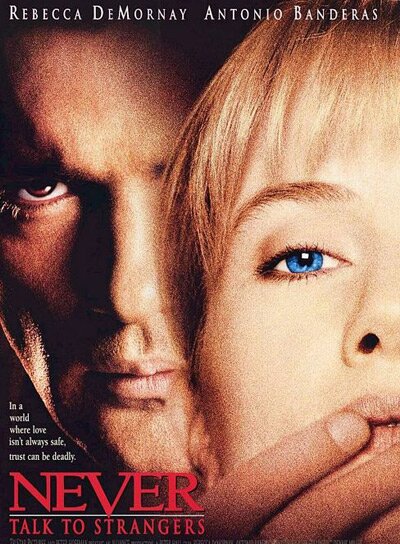 ������� �� ������������ � ������������ / Never Talk to Strangers/  1995